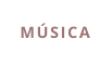 MÚSICA