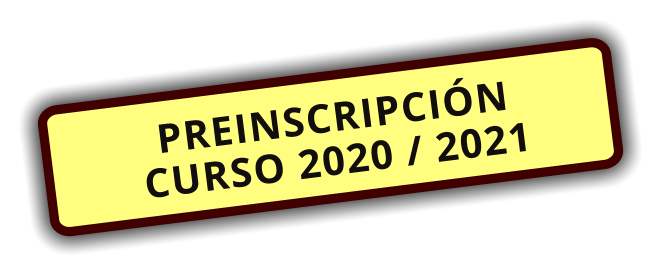 PREINSCRIPCIÓN CURSO 2020 / 2021