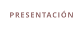 PRESENTACIÓN